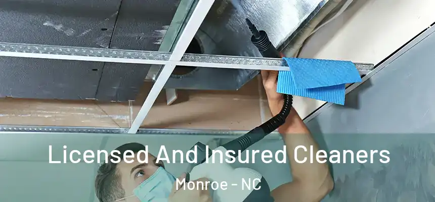 Licensed And Insured Cleaners Monroe - NC